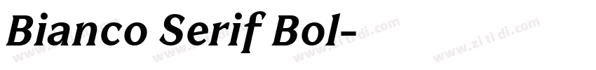 Bianco Serif Bol字体转换